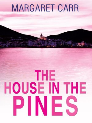 cover image of The House in the Pines